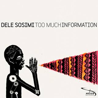 Dele Sosimi – Too Much Information single